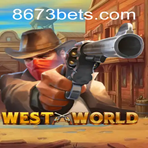 Explore the Thrilling Universe of WestWorld Slots with 8673BET.com Oficial Slots Brasil #1
